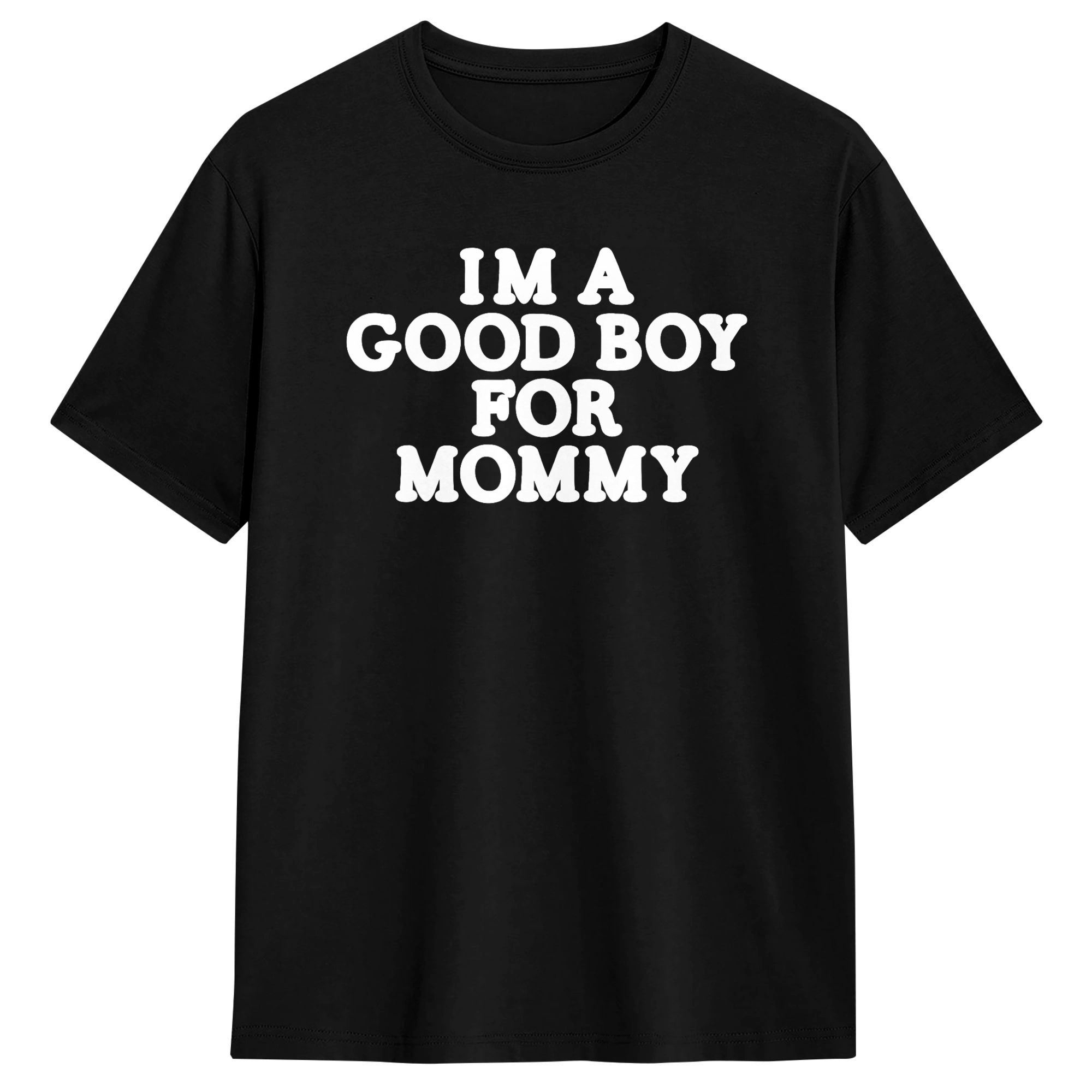 I'm A Good Boy for Mommy T-Shi – Summer Clothing Ideas For Women recenzja i cena