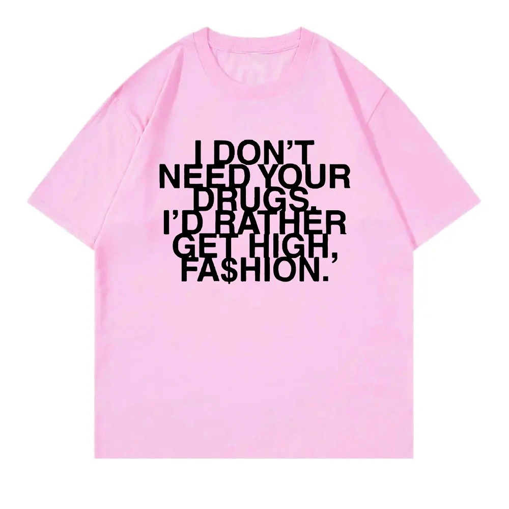 I Don’t Need Your Drugs I’d Ra – Summer Rae Clothing recenzja i cena