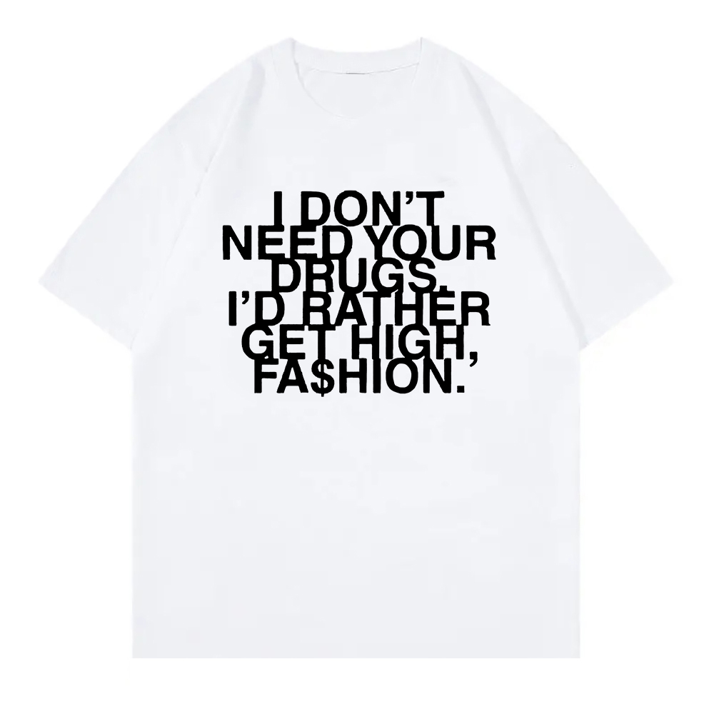 I Don’t Need Your Drugs I’d Ra – Summer Rae Clothing recenzja i cena